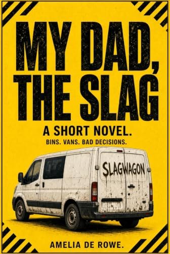 My Dad, The Slag cover